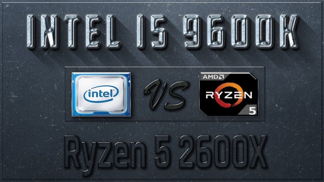 مقایسه AMD Ryzen 5 2600X در برابر Core i5-9600K