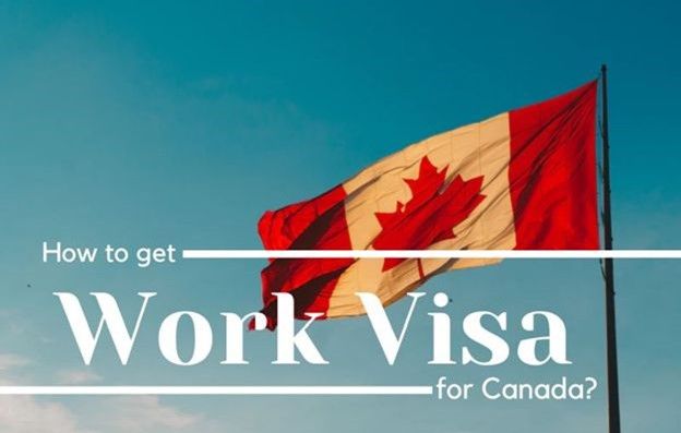 چگونه ویزای کار کانادا را بگیریم؟
